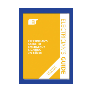 IET Electricians Guide to Emergency Lighting 3rd Edition, 2019