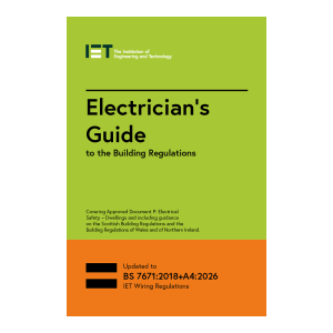 IET Electrician's Guide to the Building Regulations, 7th Edition (2026)