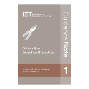 IET Guidance Note 1 - Selection & Erection 9th Edition