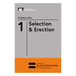IET Guidance Note 1: Selection & Erection, 10th Edition (2026)