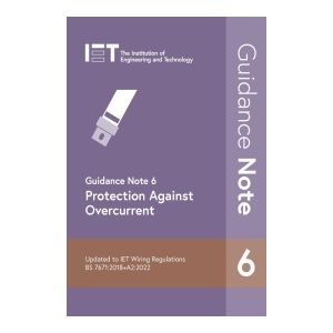 IET Guidance Note 6 - Protection Against Overcurrent 9th Edition